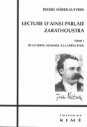 Lecture d'Ainsi parlait Zarathoustra, t. 01